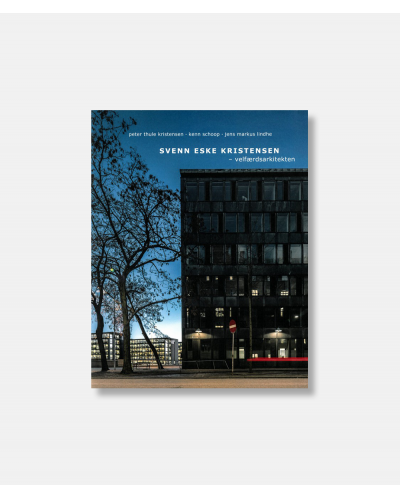 Svenn Eske Kristensen - velfærdsarkitekten